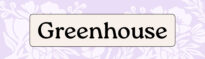 Greenhouse